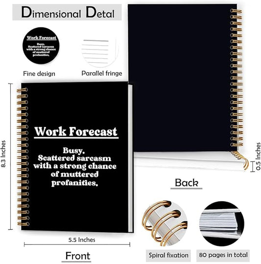 Funny Notebook for Work, Funny Notebooks for Coworkers, Sarcastic Office Humor Gifts for Coworkers, Work Forecast Hardcover Spiral Notebooks, 5.5x8.3 Inch