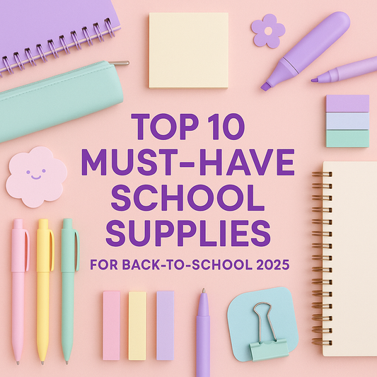 🎒 Top 10 Must-Have School Supplies for Back-to-School 2025
