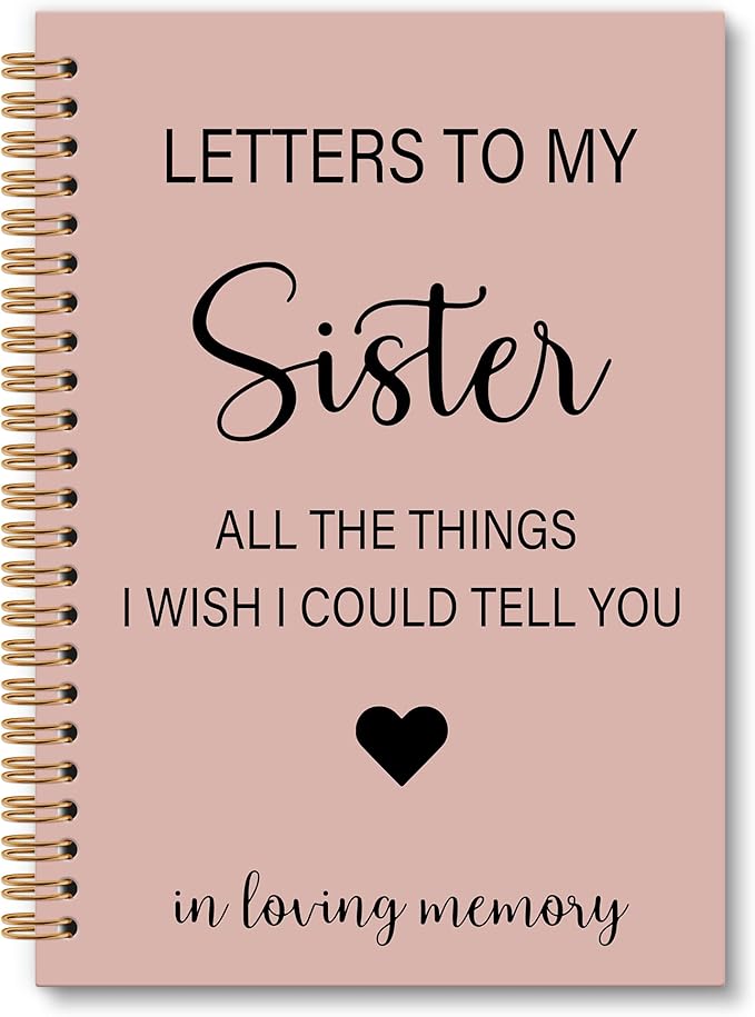 OINDADE Loss of Sister Sympathy Gifts Grief Notebook Journal, Letters to My Sister in Heaven Journal, Memorial Notebooks Gifts for Loss of SisterWomen, In Loving Memory Sympathy Gifts, 6x8.2In