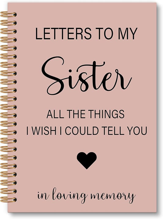 OINDADE Loss of Sister Sympathy Gifts Grief Notebook Journal, Letters to My Sister in Heaven Journal, Memorial Notebooks Gifts for Loss of SisterWomen, In Loving Memory Sympathy Gifts, 6x8.2In