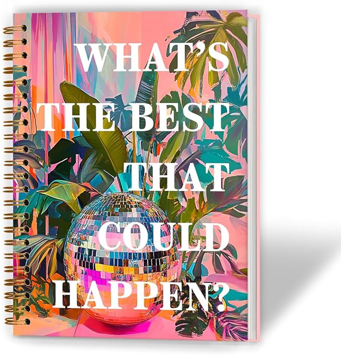 What's the Best That Could Happen Inspirational Notebook, Positive Quote Journal for Women, Anti Anxiety Journal, Groovy Disco Ball Hardcover Spiral Notebook, 5.5x8.3 Inch